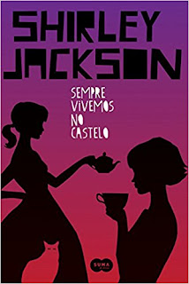 Sempre vivemos no castelo - Shirley Jackson Sempre vivemos no castelo - Shirley Jackson