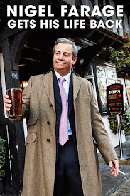Watch Movies Nigel Farage Gets His Life Back (2016) Full Free Online