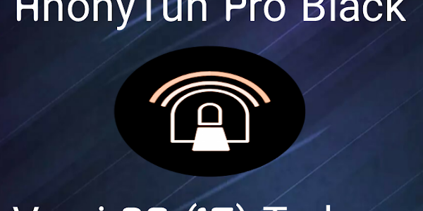 AnonyTun VPN Pro Mod Black v26 (17) By Kiky PS