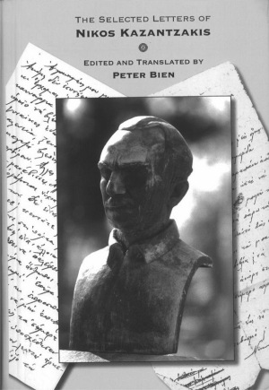 PETER BIEN: Selected Letters of Nikos Kazantzakis