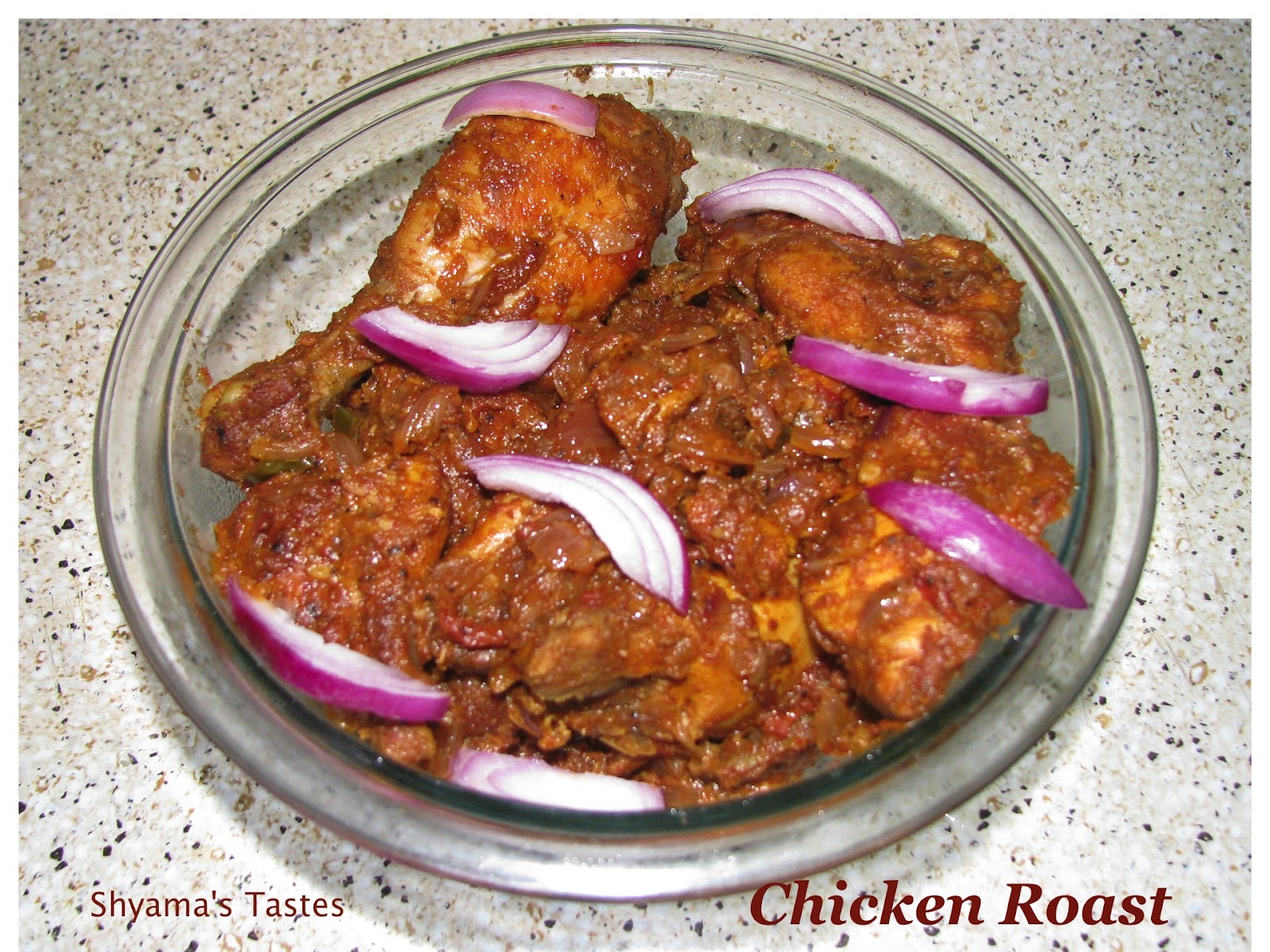 Shyama's Tastes: Chicken Roast- Kerala Style