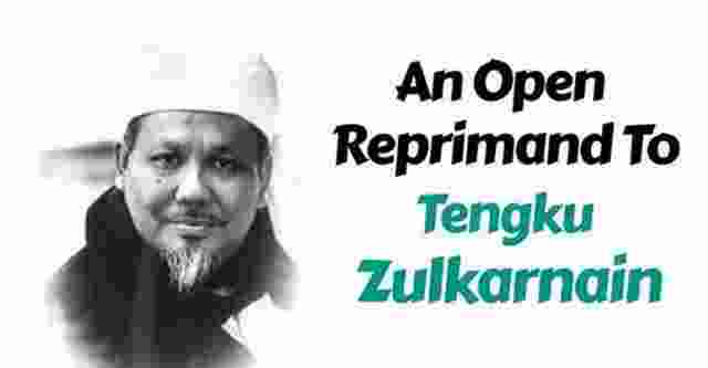 An Open Reprimand To Tengku Zulkarnain