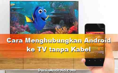 Cara Menyambungkan Android Ke Layar Tv Tanpa Kabel Detik Info