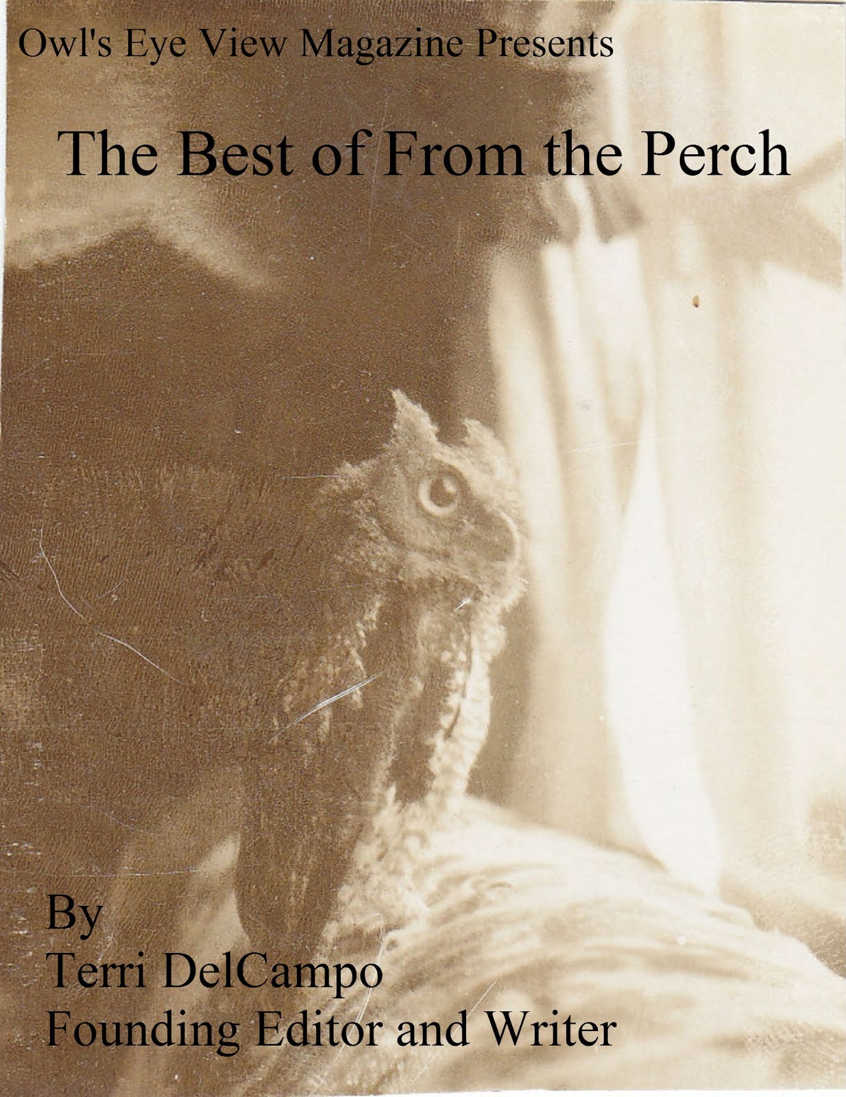 OEV Magazine Presents The Best of From the Perch