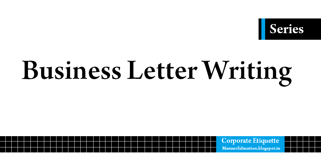 Business Letter Writing Corporate Etiquette MB Blog's