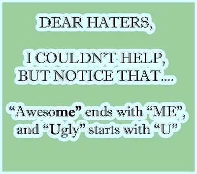Dear Haters Funny Facebook Status Update Dear Haters Funny Facebook Status Update
