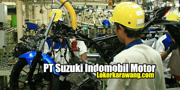 Lowongan Kerja Operator PT Suzuki Indomobil Motor 2020