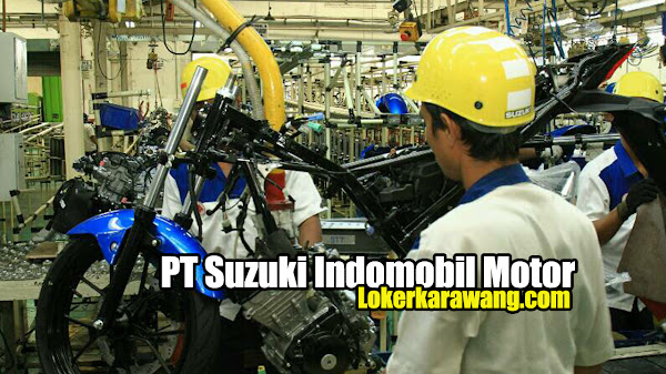 Lowongan Kerja Operator PT Suzuki Indomobil Motor 2023