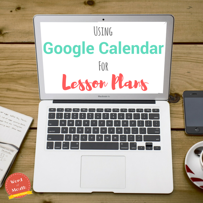 Using Google Calendar To Write Lesson Plans Word Of Mouth using-google-calendar-to-write-lesson-plans-word-of-mouth