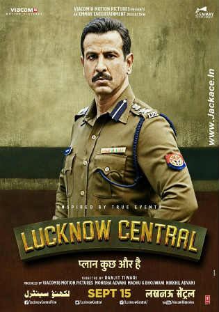 Lucknow Central 2017 BluRay 450MB Full Hindi Movie Download 480p ESub