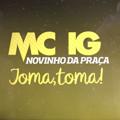 Baixar Toma Toma MC IG e MC Novinho da Praça Mp3 Gratis Baixar Toma Toma MC IG e MC Novinho da Praça Mp3 Gratis