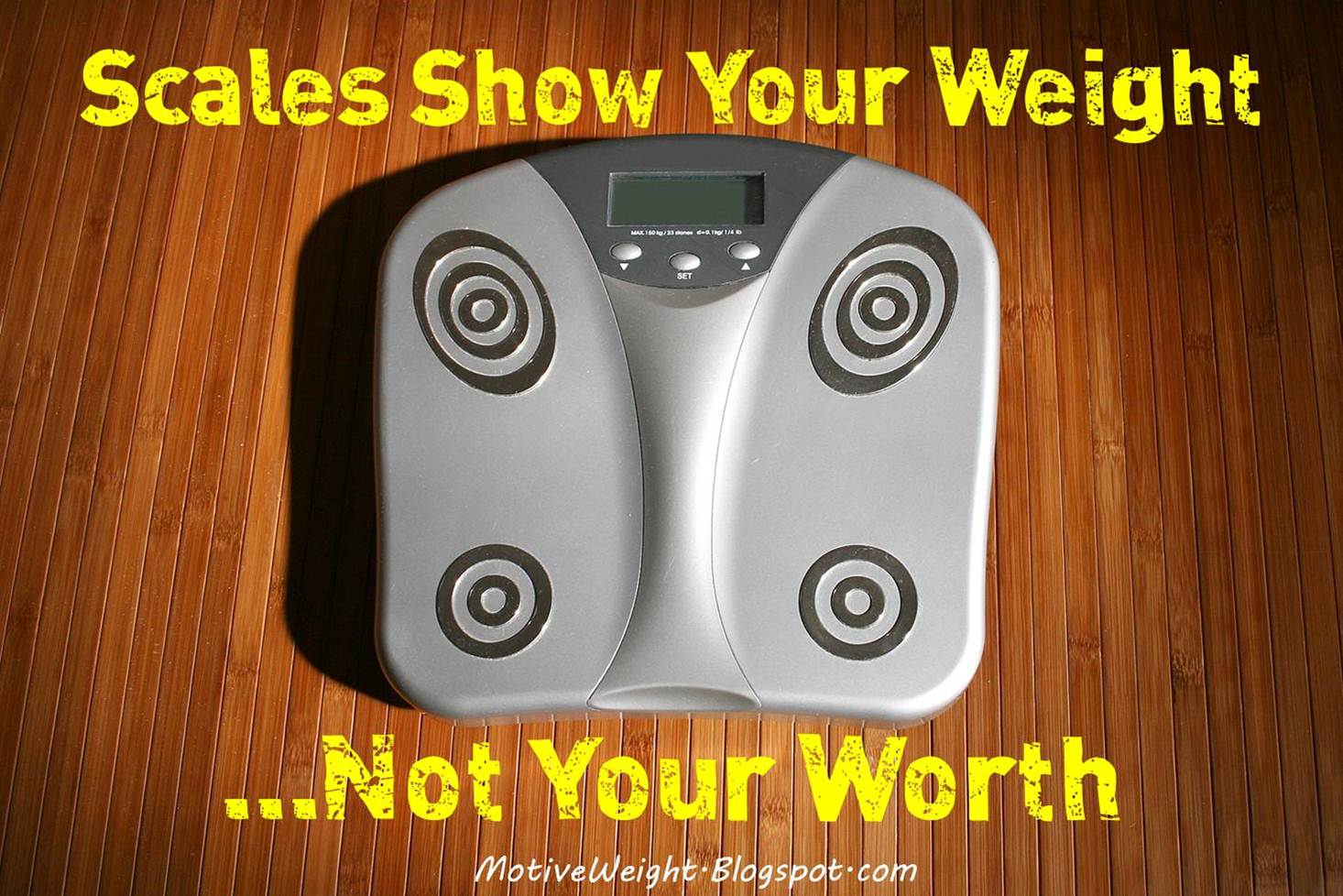 MotiveWeight Scales Show Your Weight Not Your Worth