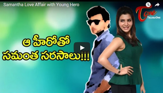 Samantha Love Affair With Young Hero