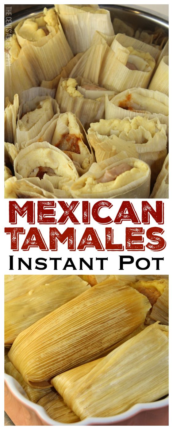 INSTANT POT MEXICAN TAMALES All Recipes Easy