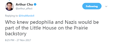  Arthur Chu‏Verified account  @arthur_affect  Who knew pedophilia and Nazis would be part of the Little House on the Prairie backstory