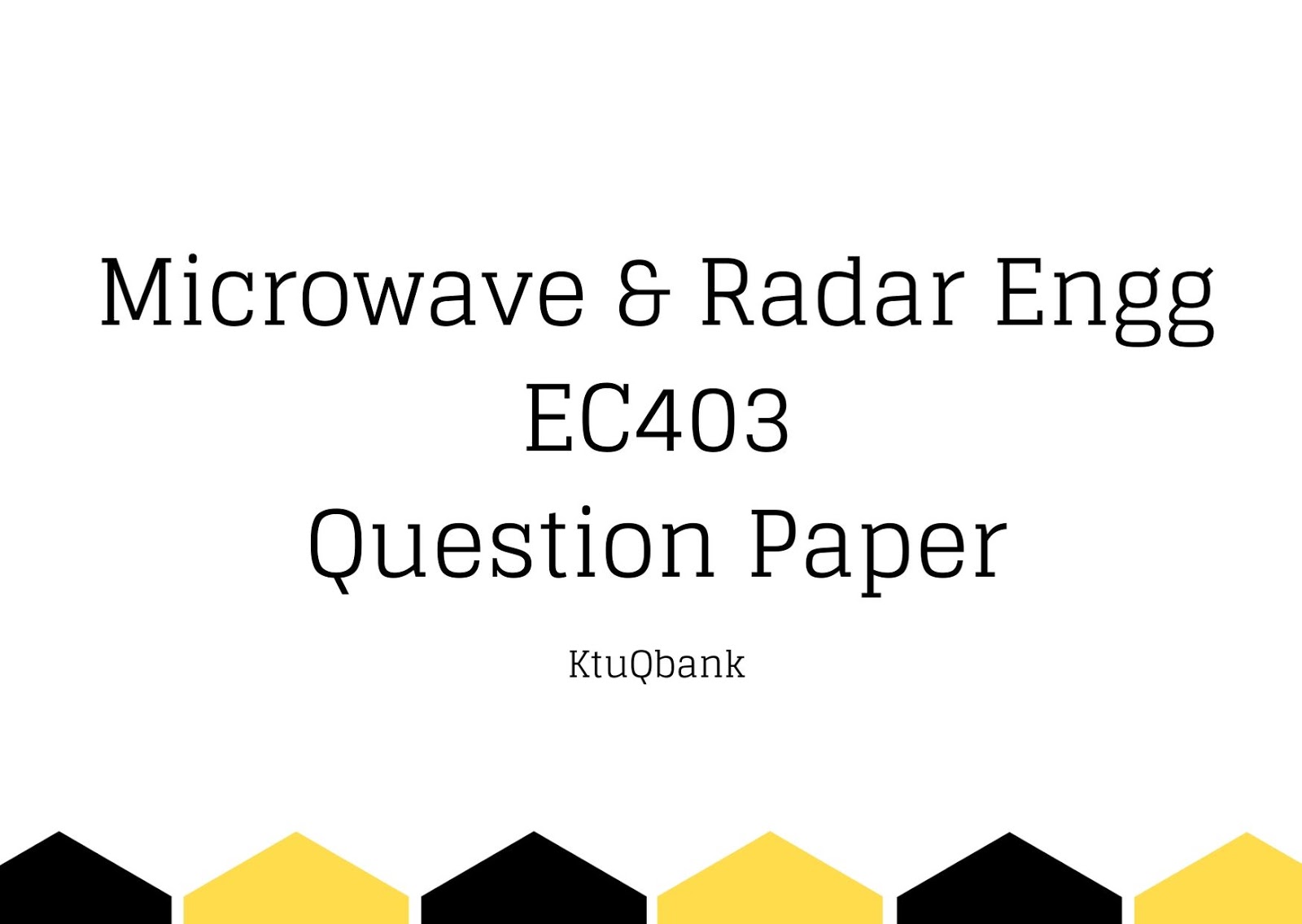 Microwave & Radar Engg EC403 Question Papers (2015 batch) KtuQbank
