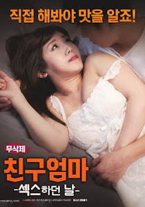 Một Ngày Với Mẹ Của Bạn - Friends Mom The Day I Had Sex Một Ngày Với Mẹ Của Bạn
