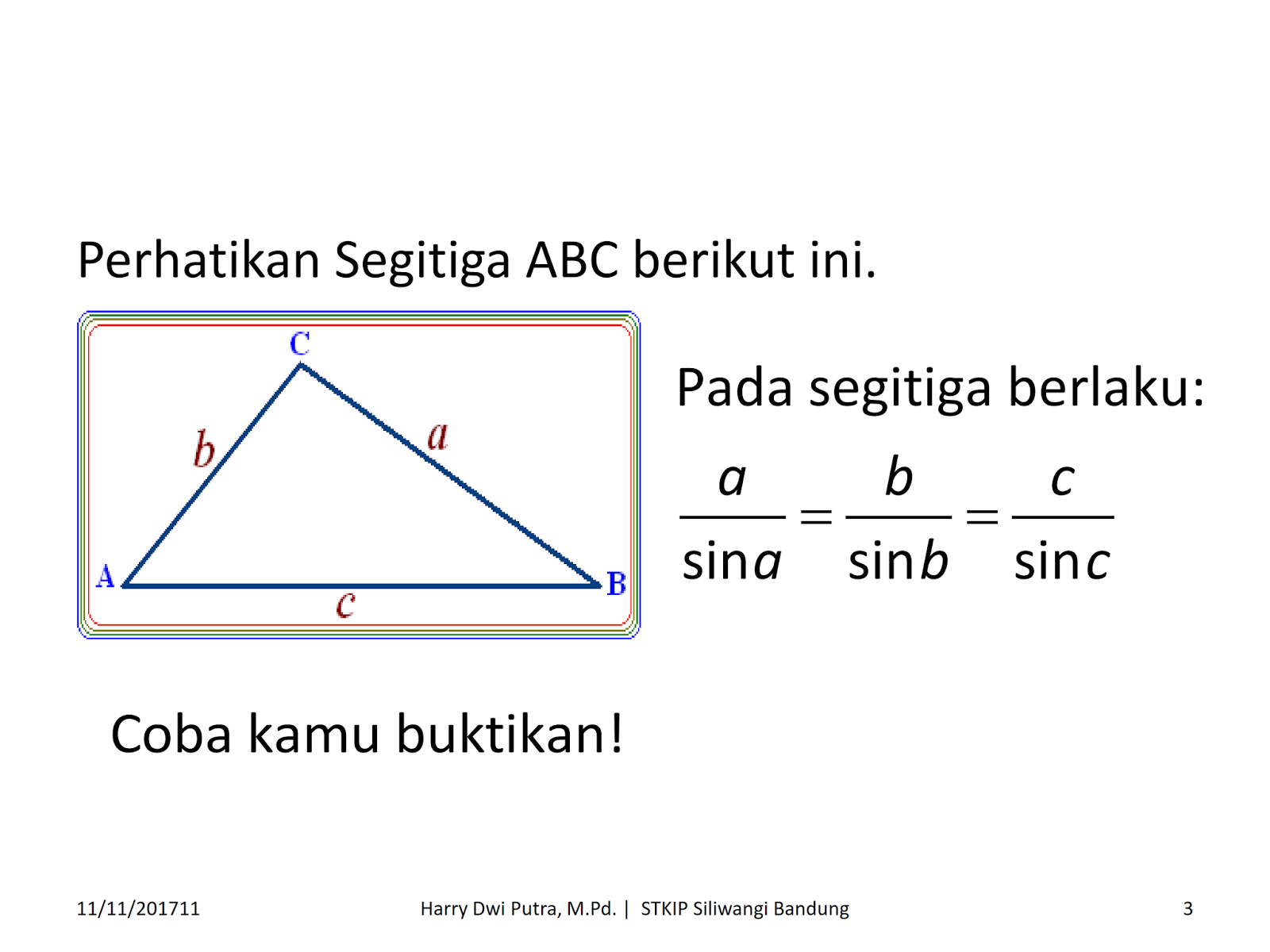 Soal Dan Jawaban Aturan Sinus Cosinus Dan Luas Segitiga Soal Dan Jawaban Aturan Sinus Cosinus Dan Luas Segitiga
