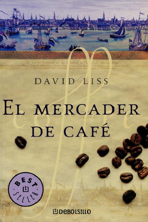Mis libros El Mercader de Café de David Liss