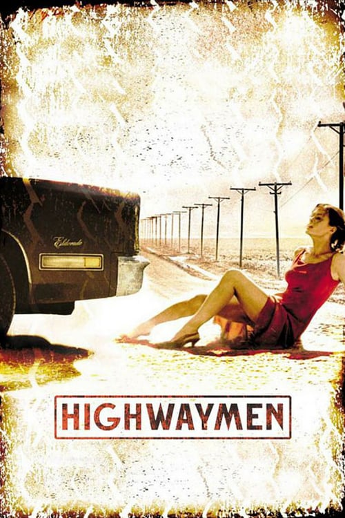 [VF] Highwaymen : la poursuite infernale 2004 Streaming Voix Française