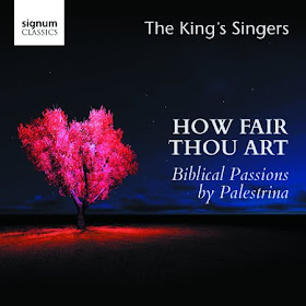 How Fair Art Thou -- King's Singers - Signum Classics