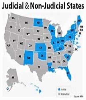 IS YOUR STATE A JUDICIAL FORECLOSURE STATE OR A  NON-JUDICIAL FORECLOSURE STATE
