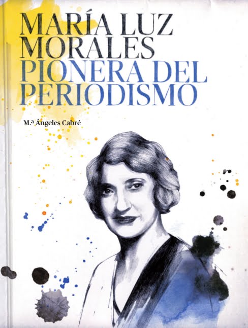 María Luz Morales, pionera del periodismo
