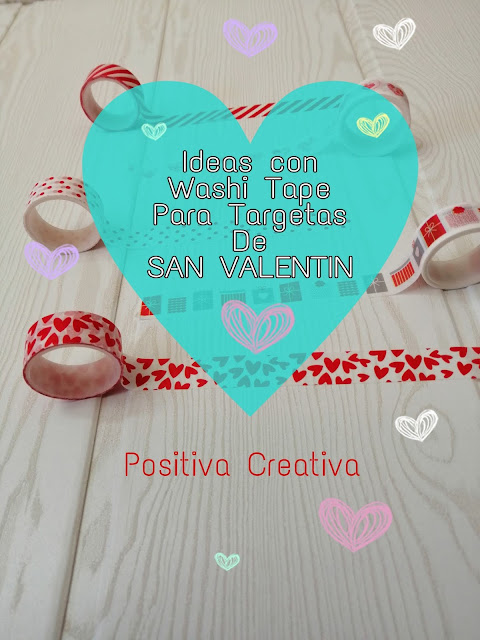 Ideas con washi tape para tarjetas de San Valentín