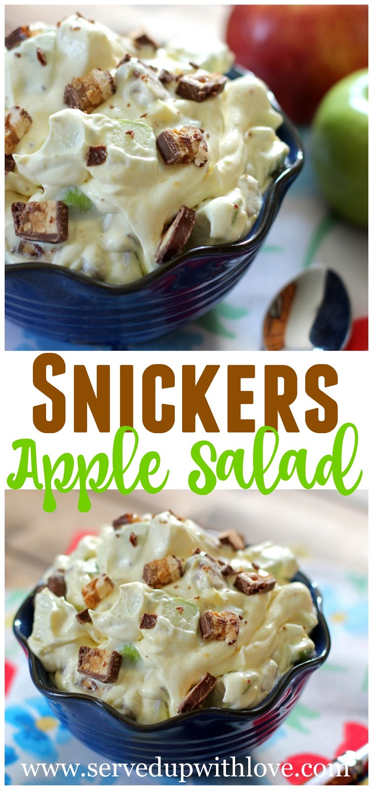 Served Up With Love: Snickers Apple Salad