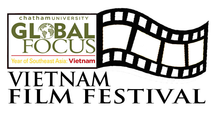 Chatham University Global Focus Vietnam Film Festival