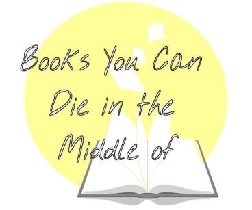 Books You Can Die in the Middle of