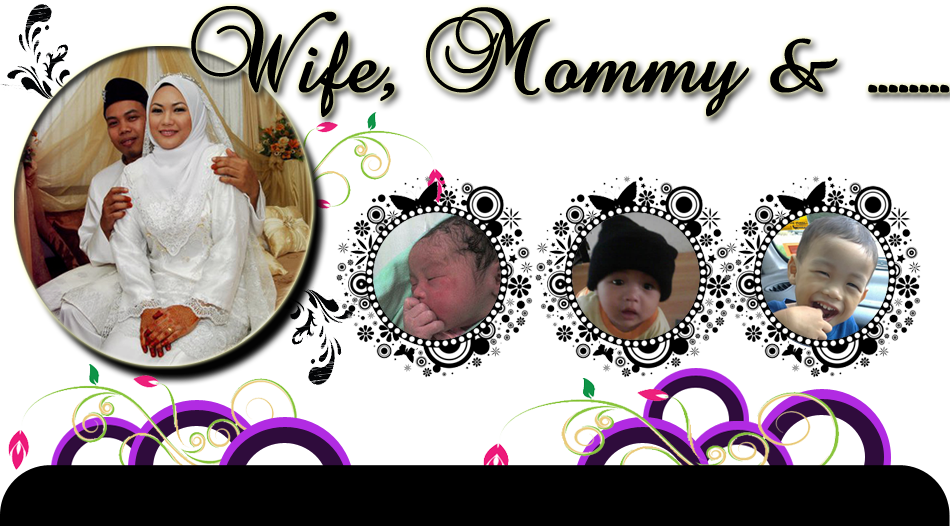 ~ Wife, Mommy & .....  ~