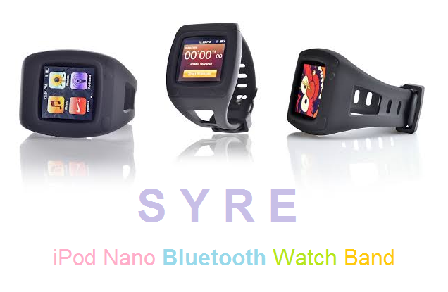 Syre iPod Nano Bluetooth Watch Band Case Price and Release Date