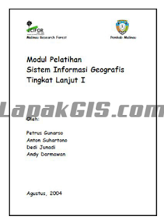 Kumpulan Modul Tutorial Pelatihan ArcGIS Desktop - ArcMap Sistem informasi Geografis