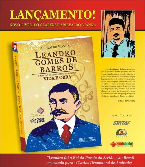 Ser ¡Voz! Leandro Gomes de Barros O Mestre da Literatura de Cordel