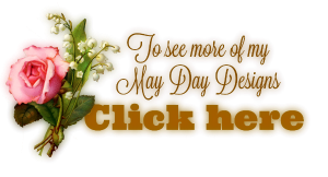  More May Day Designs by glenda