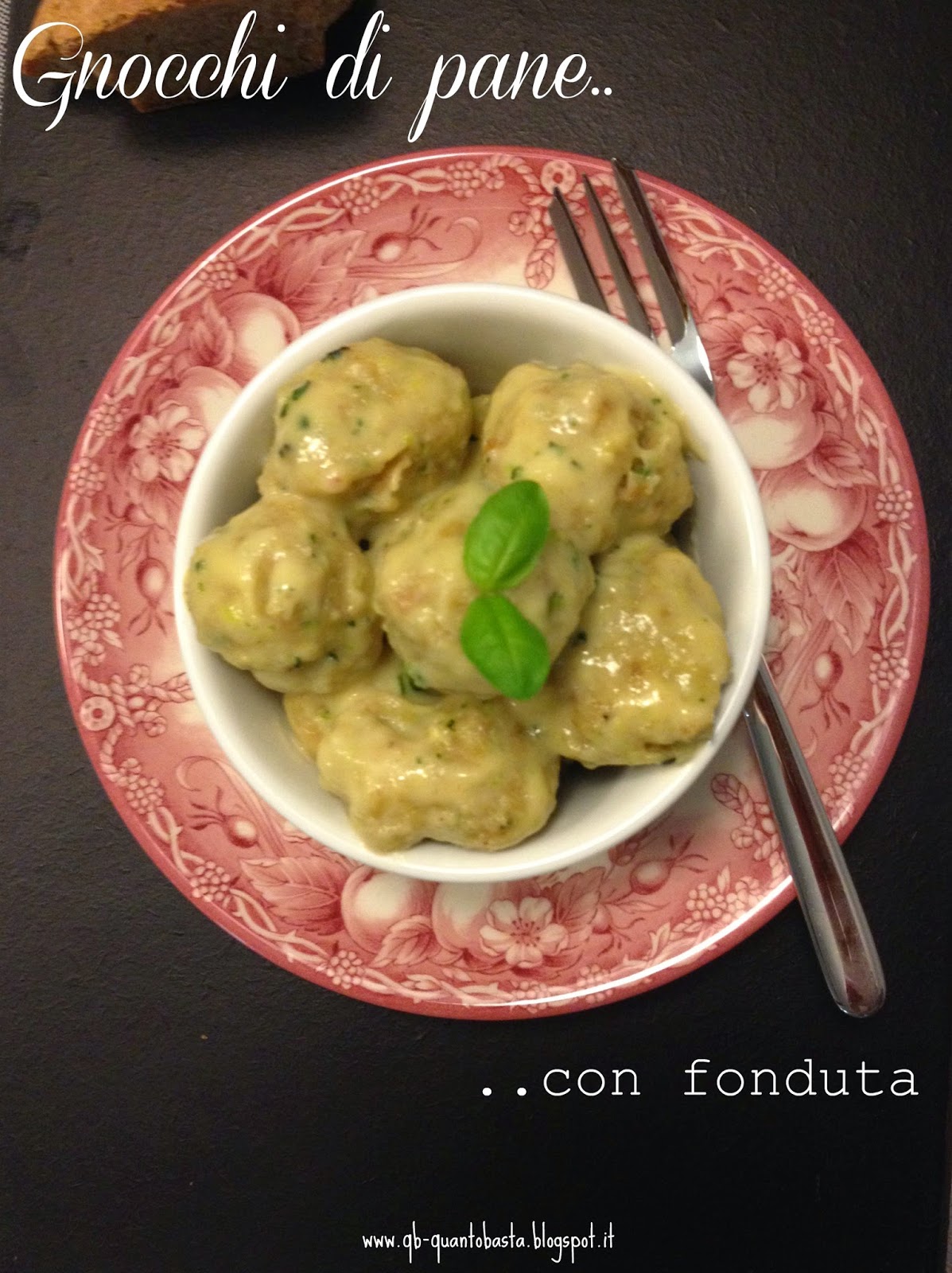 e oggi si ricicla: gnocchi di pane con fonduta