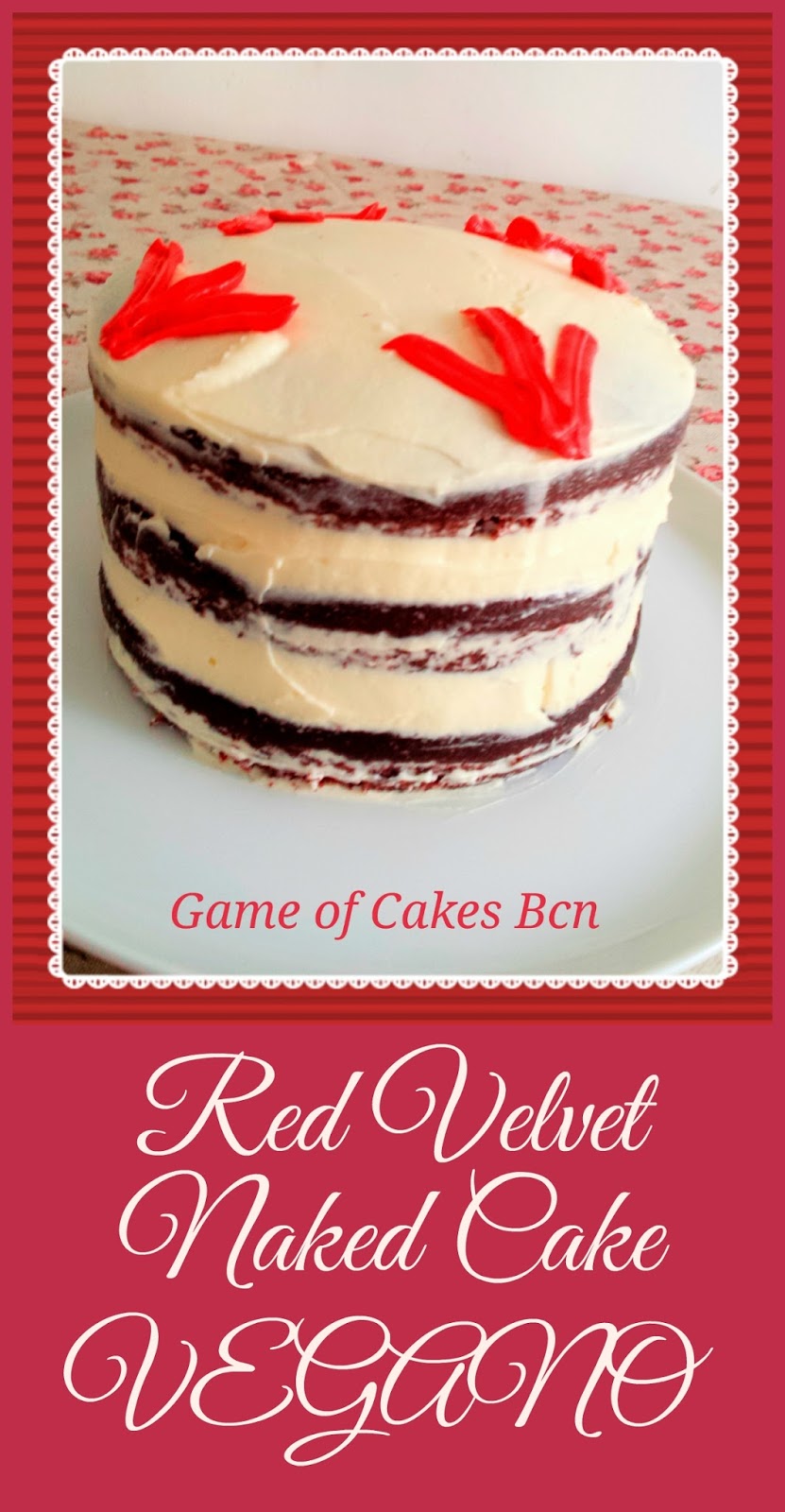 Game of Cakes Bcn: Pastel Red Velvet Vegano