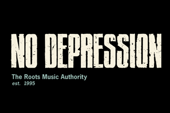 No Depression - A Broad Range of Roots & Americana