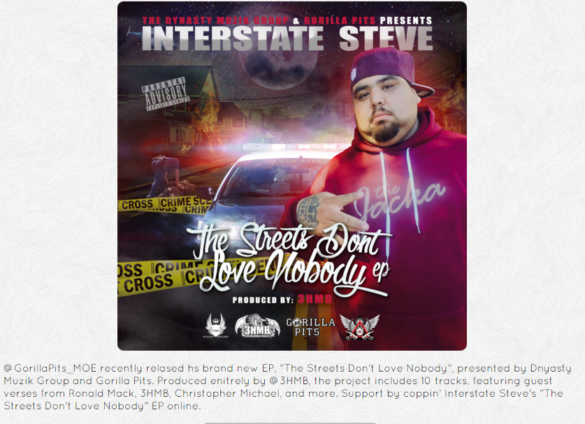 EP Stream: Interstate Steve - "The Streets Don't Love Nobody" (Produced by Mobb Affiliates)