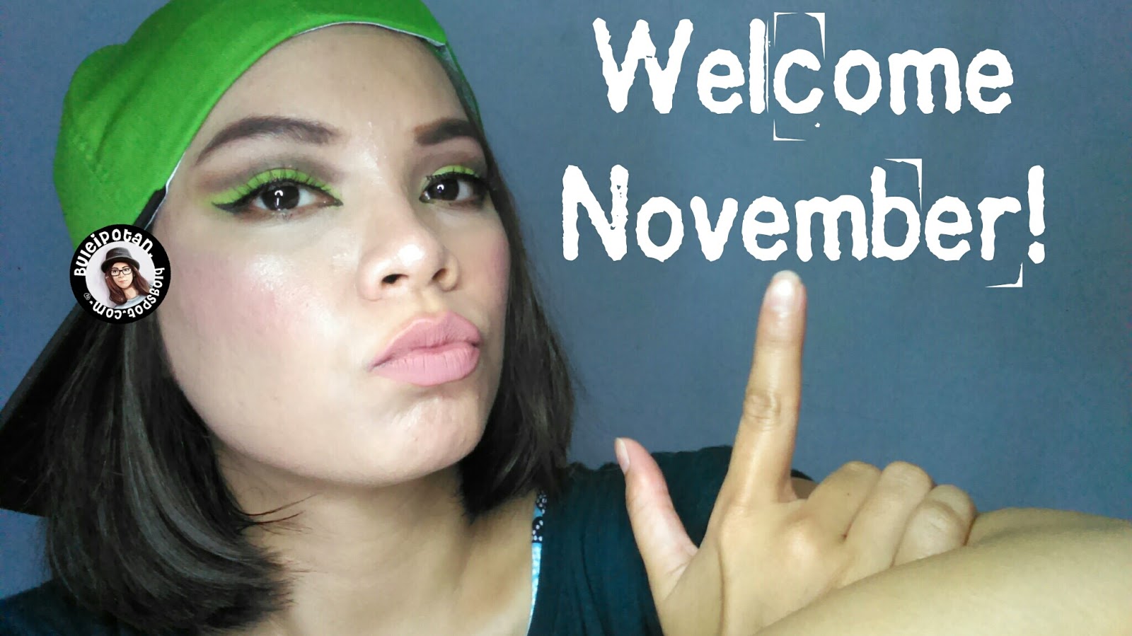 MOTD Green Y Eyes Makeup Welcome November Buleipotan Beauty