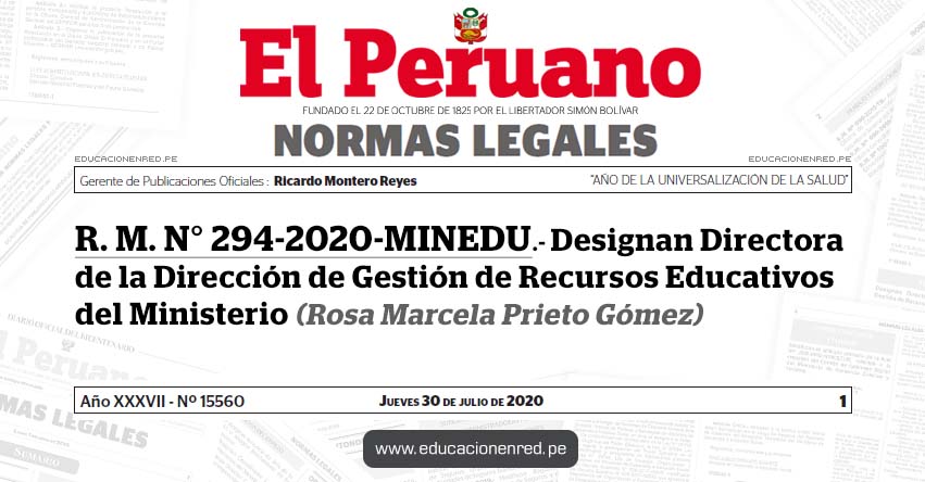 R. M. N° 294-2020-MINEDU.- Designan Directora de la Dirección de Gestión de Recursos Educativos del Ministerio (Rosa Marcela Prieto Gómez) R. M. N° 294-2020-MINEDU.- Designan Directora de la Dirección de Gestión de Recursos Educativos del Ministerio (Rosa Marcela Prieto Gómez)