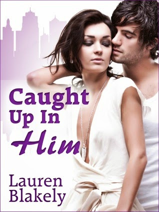 https://www.goodreads.com/book/show/17453070-caught-up-in-him