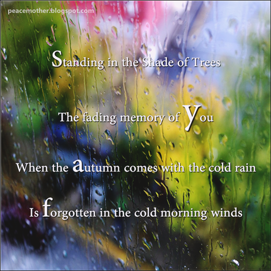 Peace Mother The autumn song lyrics, Standing in the Shade of Trees