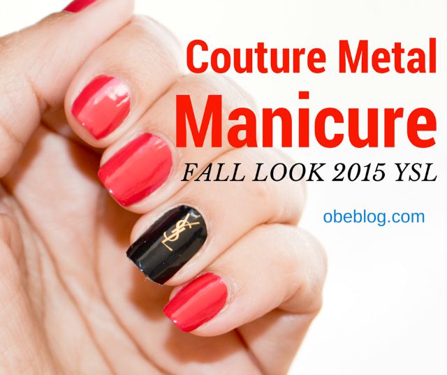 Couture_ Metal_Manicure_YSL_obeBlog_01