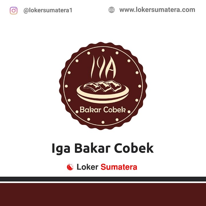 Loker Pekanbaru | Lowongan Kerja Pekanbaru, Iga Bakar Cobek sebagai Kasir, Cook Helper, Waiter. Deadline 15 Mei 2022 Loker Pekanbaru | Lowongan Kerja Pekanbaru, Iga Bakar Cobek sebagai Kasir, Cook Helper, Waiter. Deadline 15 Mei 2022