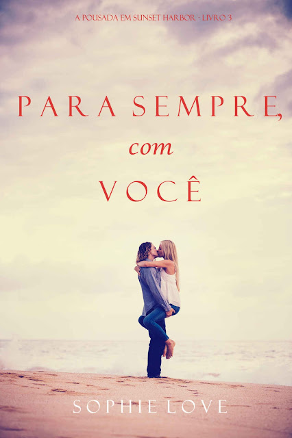 Para Sempre, com Você - Sophie Love