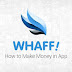 Dapat Uang Hanya Dengan Menginstal Aplikasi di Android Dengan Aplikasi WHAFF Rewards