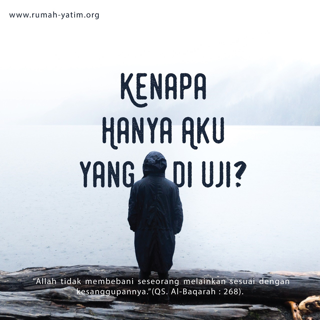 Kenapa Hanya Aku Yang Diuji Rumah Yatim