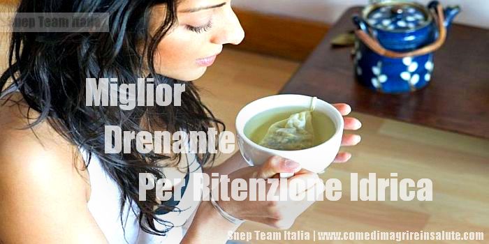 miglior drenante per perdere peso